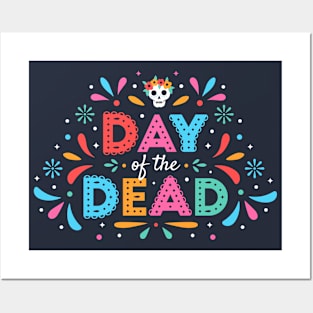 Day of the Dead // Dia de los Muertos Posters and Art